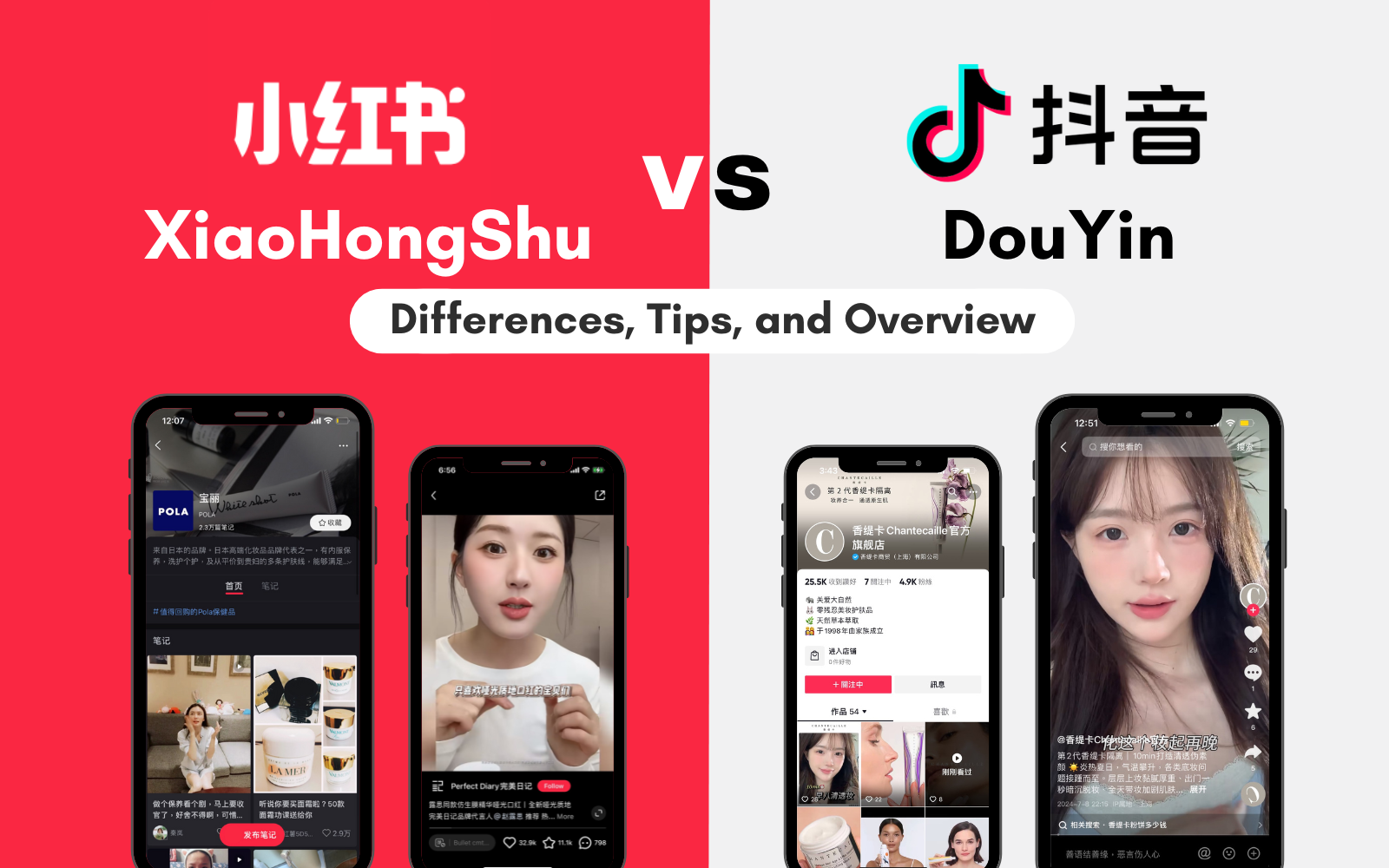 XiaoHongShu vs DouYin | Differences, Tips, and Overview
